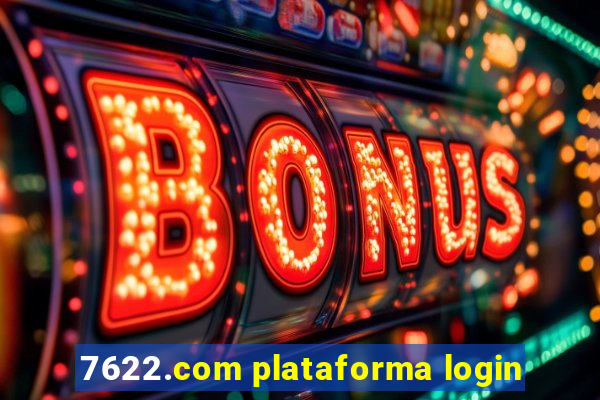 7622.com plataforma login